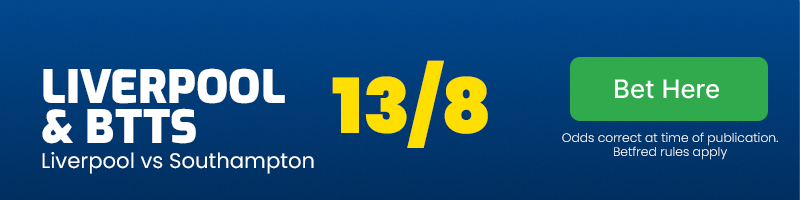 Liverpool and both teams to score at 13/8
