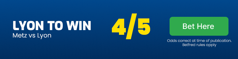Lyon to beat metz at 4-5