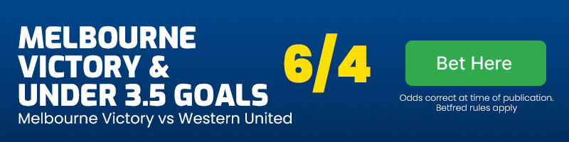 Melbourne victory to win & under 3. 5 goals vs wester united at 6-4