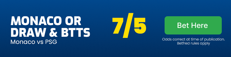 Monaco or draw & btts - yes vs psg at 7-5