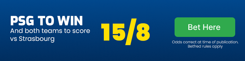 Psg to win and both teams to score vs strasbourg