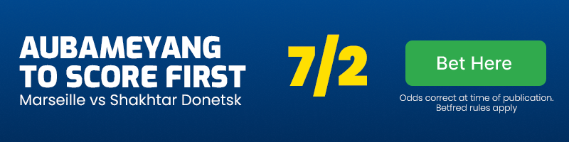 Pierre-emerick aubameyang to score first in marseille vs shakhtar donetsk at 7-2