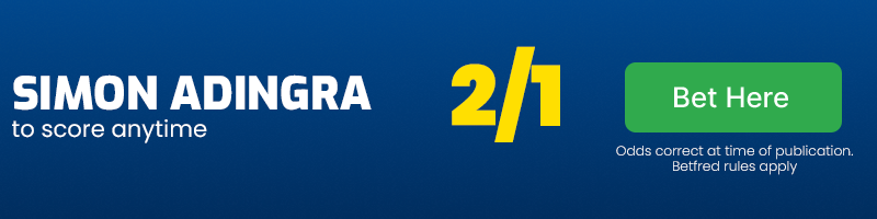 Simon adingra to score anytime at 2-1