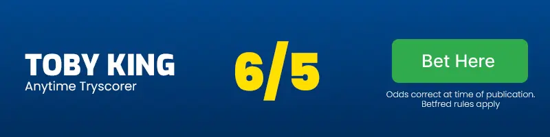 Toby king to score anytime in warrington vs castleford at 6-5