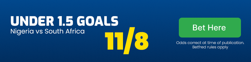 Under 1. 5 goals nigeria vs south africa