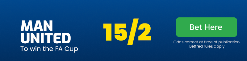 Man united to win the fa cup at 15/2