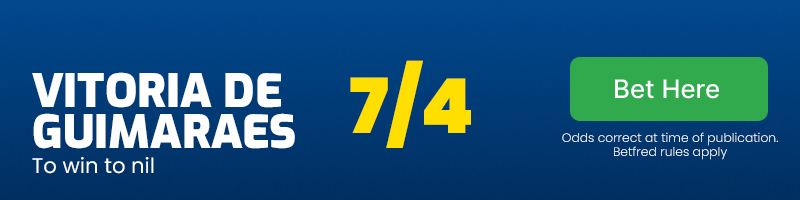 Vitoria de guimaraes to win to nil at 7/4