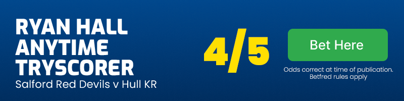 Ryan hall anytime tryscorer v salford @ 4/5