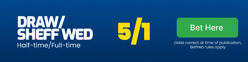 Draw ht/sheff wed ft v swansea @ 5/1