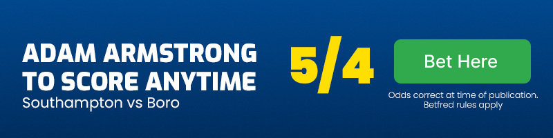 Adam armstrong to score anytime in southampton vs middlesbroug at 5-4