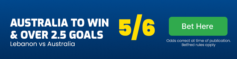 Australia to beat lebanon and over 2. 5 goals at 5-6