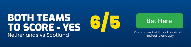 Both teams to score - yes in the netherlands vs scotland at 6-5
