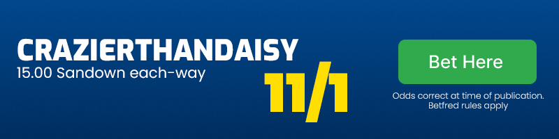 Crazierthandaisy sandown 15. 00 each-way