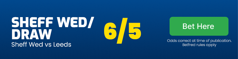 Sheffield wednesday or draw at 6/5