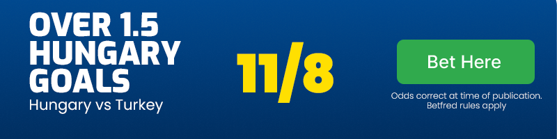 Over 1. 5 hungary goals at 11/8