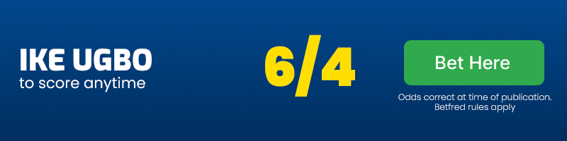Ike ugbo to score anytime at 6-4