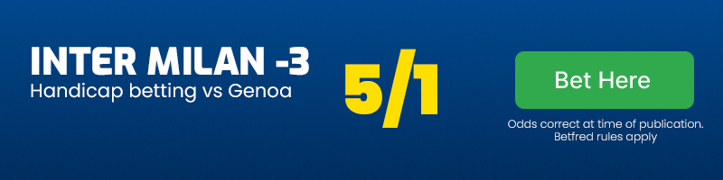 Inter milan -3 handicap betting vs genoa