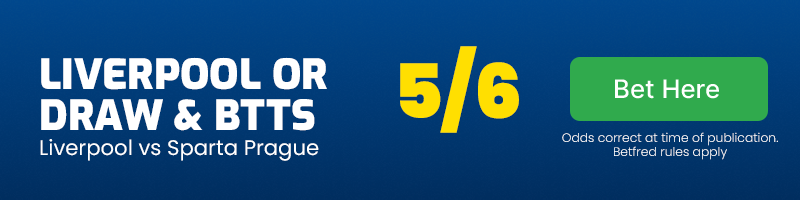 Liverpool or draw vs sparta prague & btts at 5-6