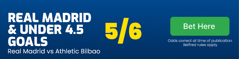 Real madrid and under 4. 5 goals at 5/6