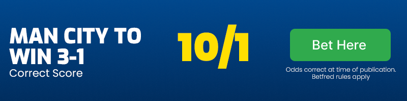 Man city to win 3-1 at 10-1