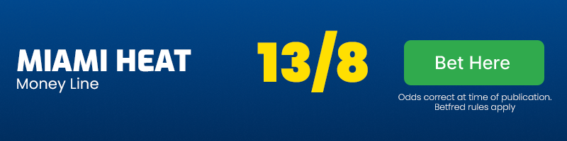Miami heat to win on money line at 13-8