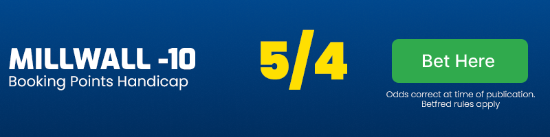 Millwall -10 booking points at 5-4