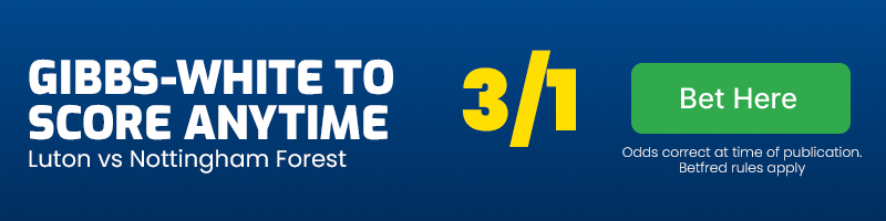 Morgan gibbs-white to score anytime in luton vs nottingham forest at 3-1
