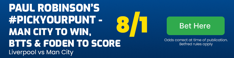Paul robinson's 8-1 #pickyourpunt in liverpool vs man city