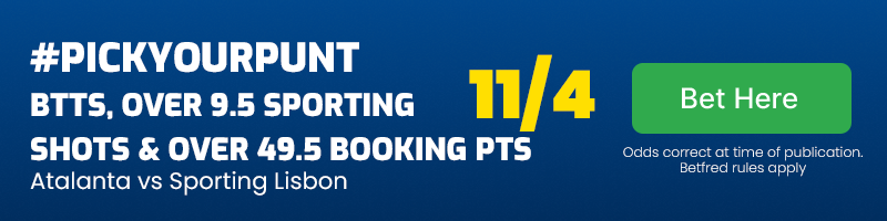 #pickyourpunt in atalanta vs sporting lisbon at 11-4