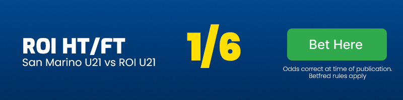 Republic of ireland u21 ht-ft vs san marino u21 at 1-6