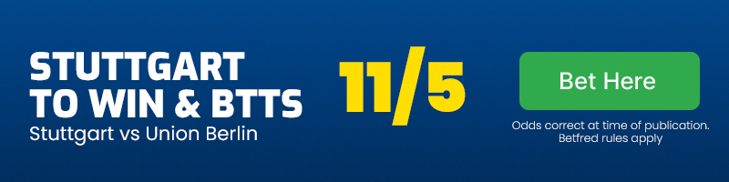 Stuttgart to beat union berlin & btts at 11-5
