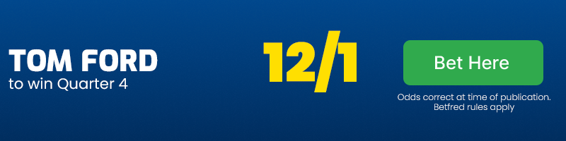 Tom ford to win q4 at 12-1
