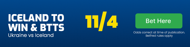 Ukraine to beat iceland & btts at 11-4