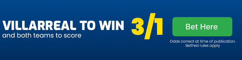 Villarreal to win and btts at 3-1