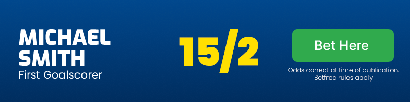 Michael smith first goalscorer @ 15/2