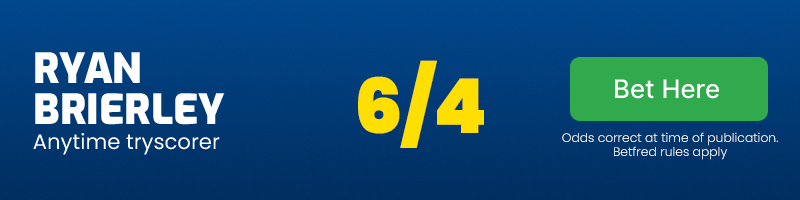 Ryan brierley to score v castleford @ 6/4
