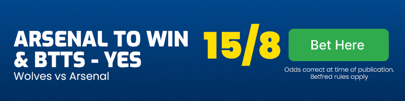Arsenal to beat wolves & btts - yes at 15-8