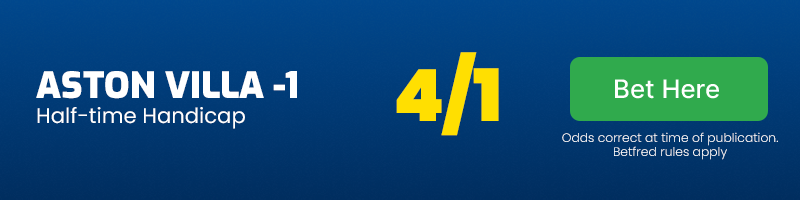 Aston villa -1 half-time handicap vs olympiakos at 4-1