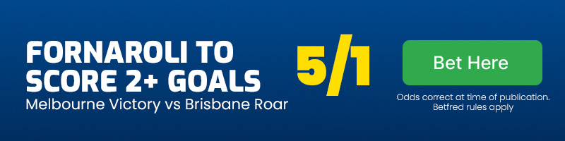 Bruno fornaroli to score 2+ goals in melbourne victory vs brisbane roar at 5-1