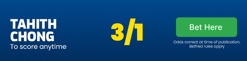 Tahith chong to score anytime at 3/1