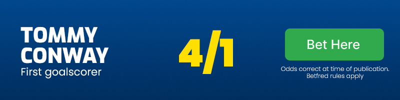 Tommy conway first goalscorer at 4/1