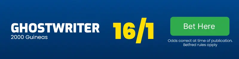Ghostwriter to win the 2000 guineas at 16-1