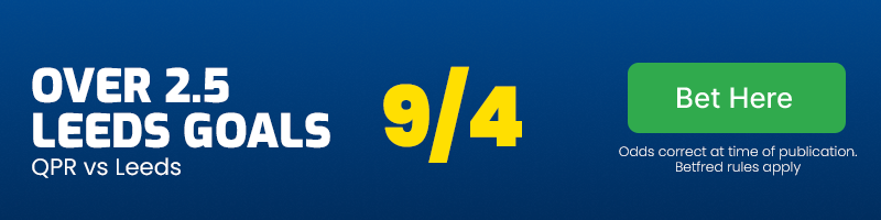 Over 2. 5 leeds goals at 9/4