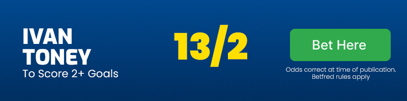 Ivan toney to score 2+ goals in brentford vs fulham at 13-2