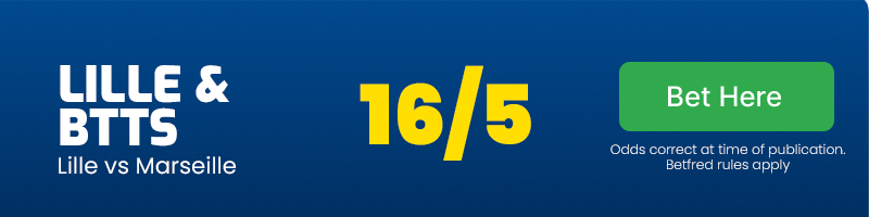 Lille and both teams to score at 16/5