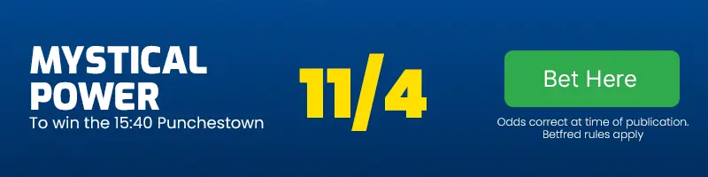 Mystical power to win the 15. 40 punchestown at 11-4