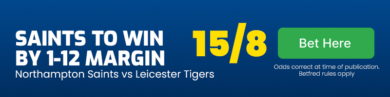 Northampton saints to beat leicester tigers by 1-12 margin at 15-8