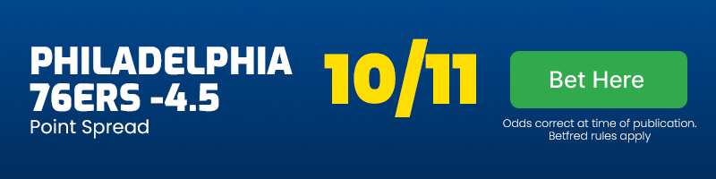 Philadephia 76ers -4. 5 at 10-11