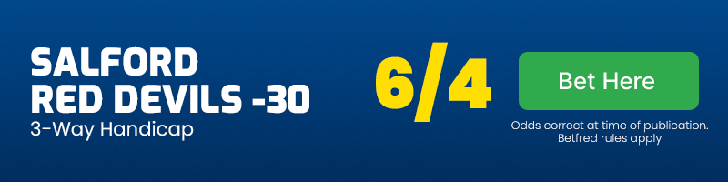 Salford red devils -30 at 6-4