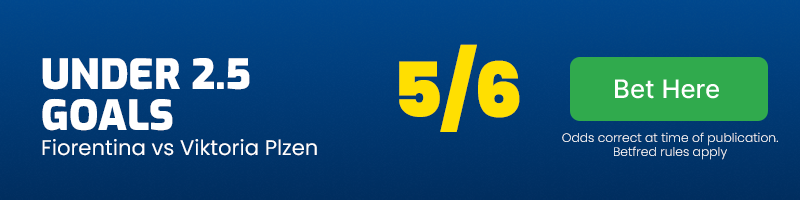 Under 2. 5 goals in fiorentina vs viktoria plzen at 5-6